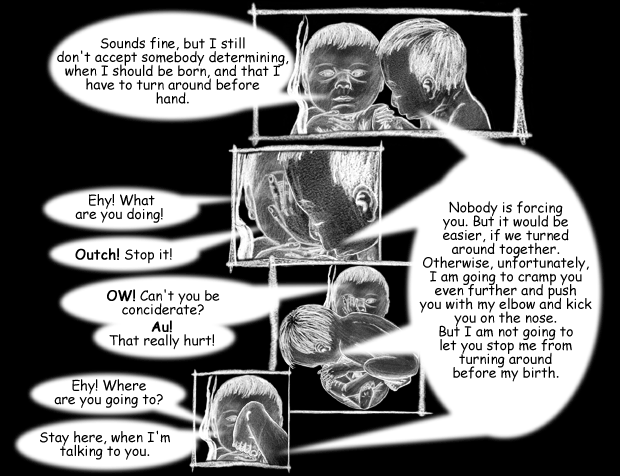 keywords: Tough Hammer Cartoon The Lonly Thought Of Being Embryo Fetus Born Birth Turn Force Forcing Birth Turn Around