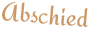 Abschied