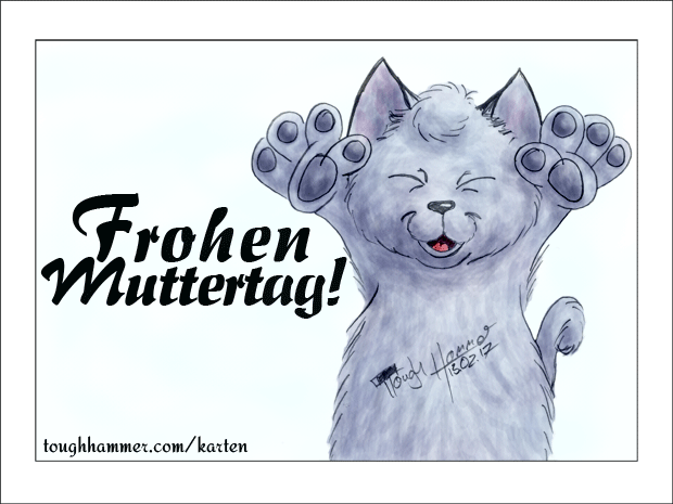 Schmusekatze mit hochgestreckten Armen: &ldquo;Frohen Muttertag!&rdquo;